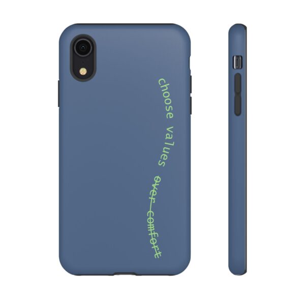 Choose Values Over Comfort Phone Case – Bold Reminder