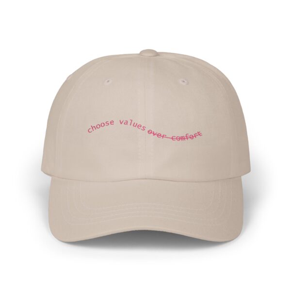Choose Values Over Comfort Dad Cap – Classic Embroidered Hat