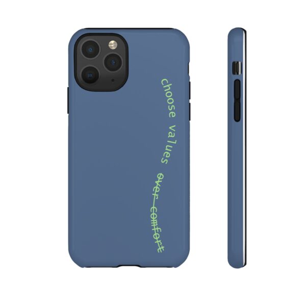 Choose Values Over Comfort Phone Case – Bold Reminder