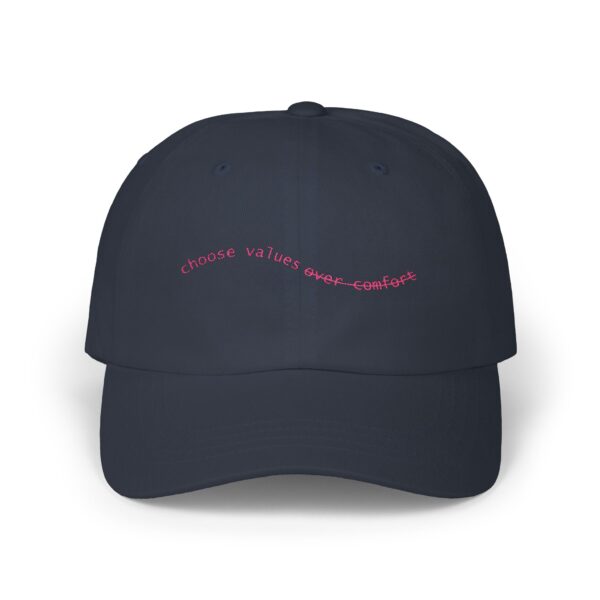 Choose Values Over Comfort Dad Cap – Classic Embroidered Hat